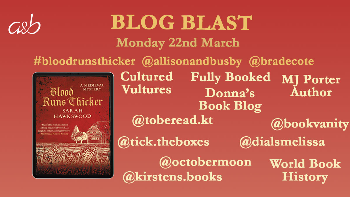 Book Review – Blood Runs Thicker by Sarah Hawkswood – historical&nbsp;fiction
