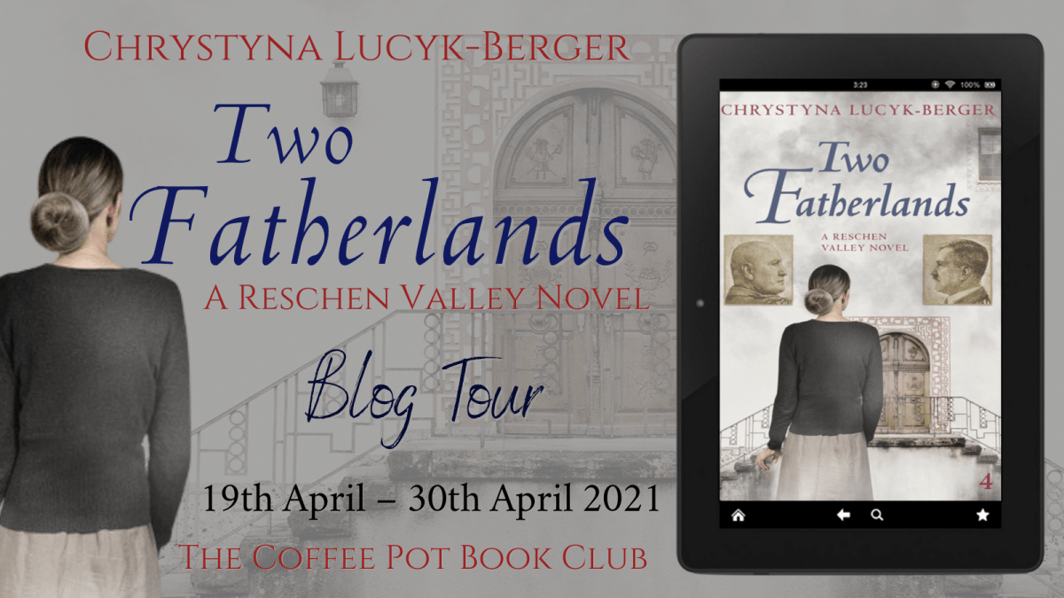 Welcome to today’s stop on the blog tour for Two Fatherlands by Chrystyna&nbsp;Lucyk-Berger
