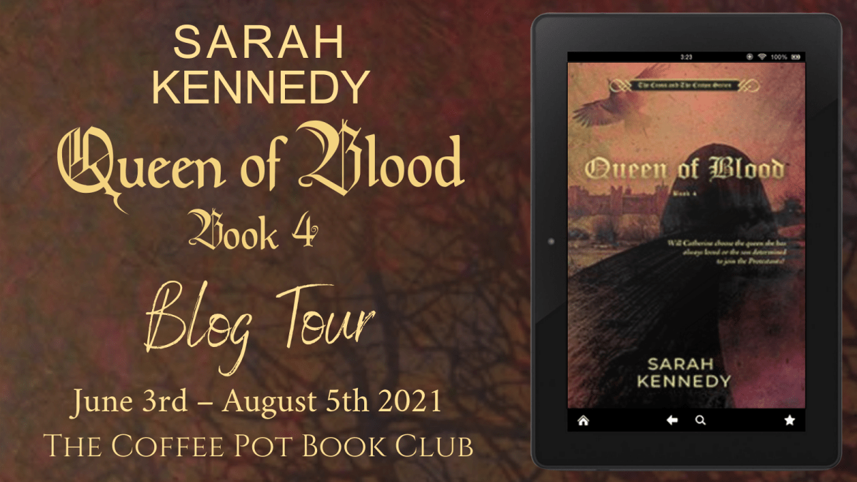 Sarah Kennedy is sharing some historical research from Queen of Blood #blogtour #histfic #historicalresearch