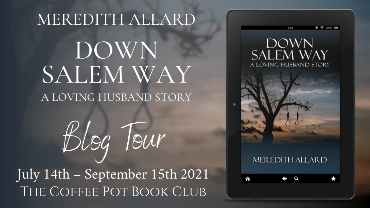 Meredith Allard is sharing some historical research from Down Salem Way #blogtour #historicalresearch #histfic