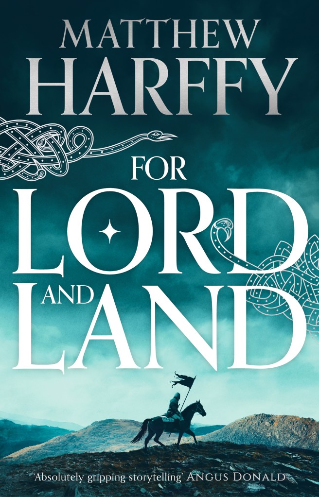 Book cover For Lord and Land by Matthew Harffy