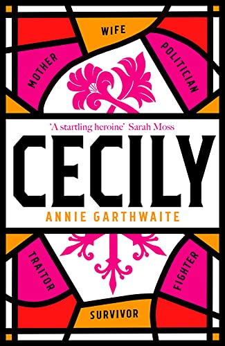 Cover for Cecily by author Annie Garthwaite