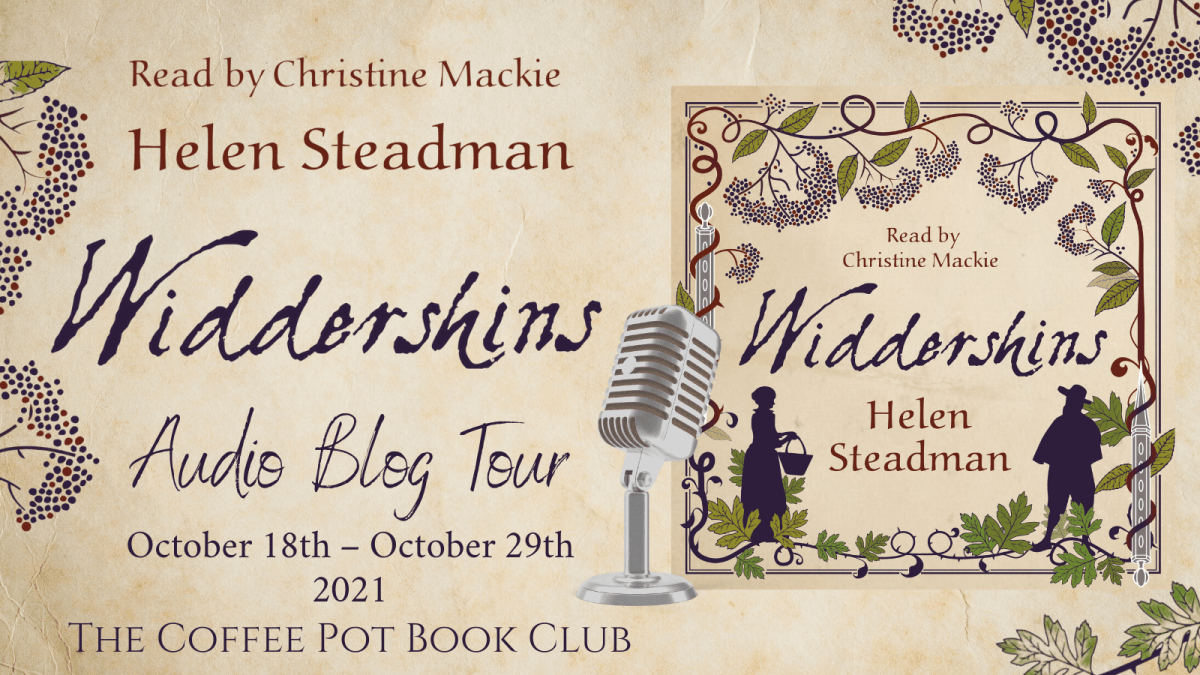 Welcome to today’s stop on the audio blog tour for Widdershins by Helen Steadman and narrated by Christine&nbsp;Mackie