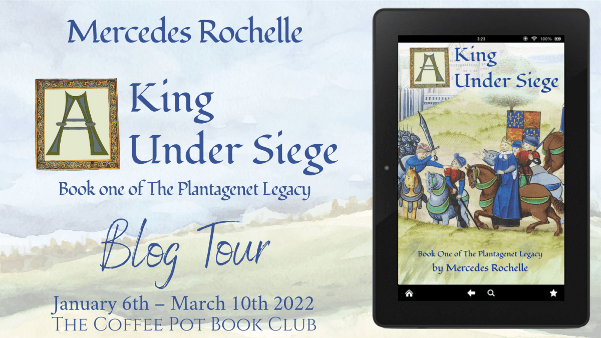 Today, I’m delighted to welcome Mercedes Rochelle to the blog with her new book, A King Under&nbsp;Siege.