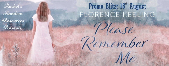 I’m delighted to welcome Florence Keeling and her book, Please Remember Me, to the blog, which is released today. #blogtour #RachelsRandomResources