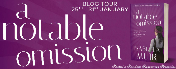 Today, I’m delighted to welcome Isabella Muir and her new novel, A Notable Omission, to the blog with a fab post about historical research&nbsp;#blogtour