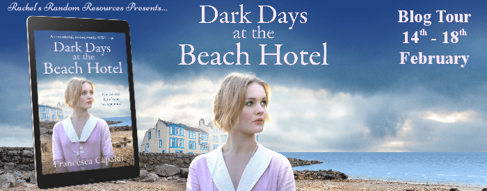 I’m delighted to feature an extract from Francesca Capaldi’s new historical fiction novel, Dark Days at the Beach Hotel #histfic&nbsp;#blogtour