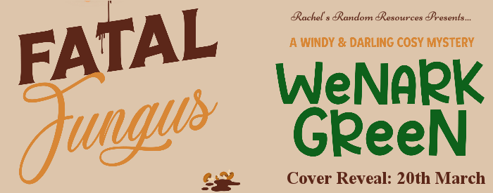 I love a cover reveal. #FatalFungus by WeNARK Green sounds like my kind of cosy crime mystery&nbsp;#coverreveal