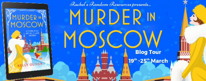 Today I’m delighted to be taking part in the blog tour for new historical mystery, Murder in Moscow by Kelly Oliver #blogtour #BoldwoodBooks