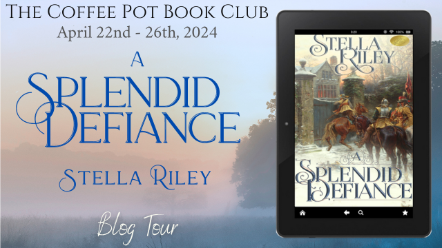 I’m delighted to welcome Stella Riley and her new book, A Splendid Defiance, to the blog #HistoricalFiction #HistoricalRomance #EnglishCivilWar #BlogTour #TheCoffeePotBookClub