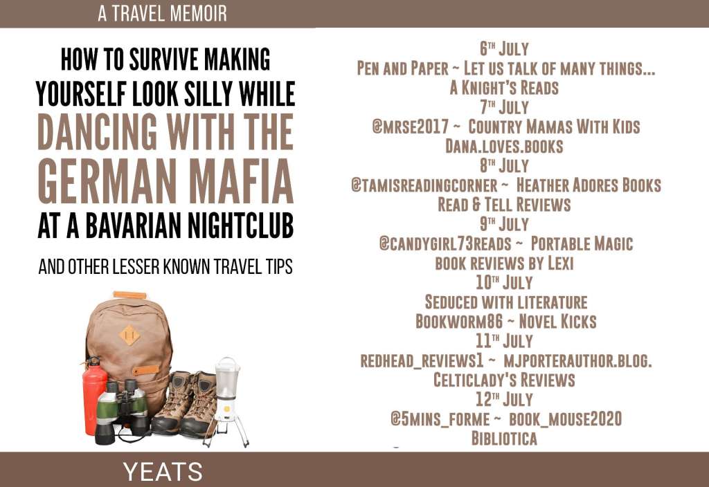 Blog tour poster listing all the blogs that that How to survive making yourselflook silly while dancing with the gernman mafia will be visiting