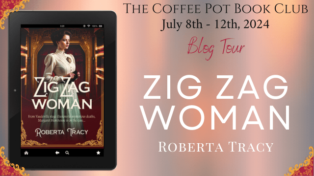 I’m delighted to welcome Roberta Tracy and her new series, Zig Zag Woman, to the blog #HistoricalMystery #HistoricalFiction #BlogTour #TheCoffeePotBookclub