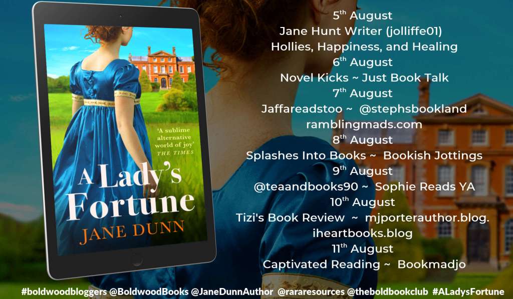 Blog tour banner for the release week blog tour for A Lady's Fortune by Jane Dunn