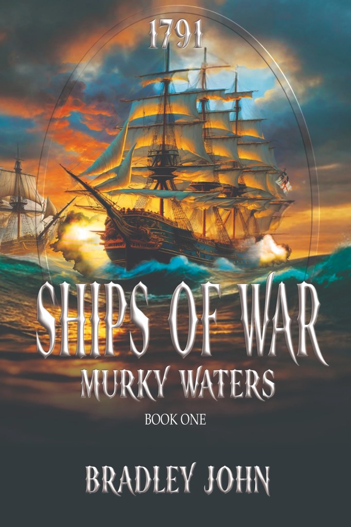 Cover image for Ships of War: Murky Waters by Bradley John