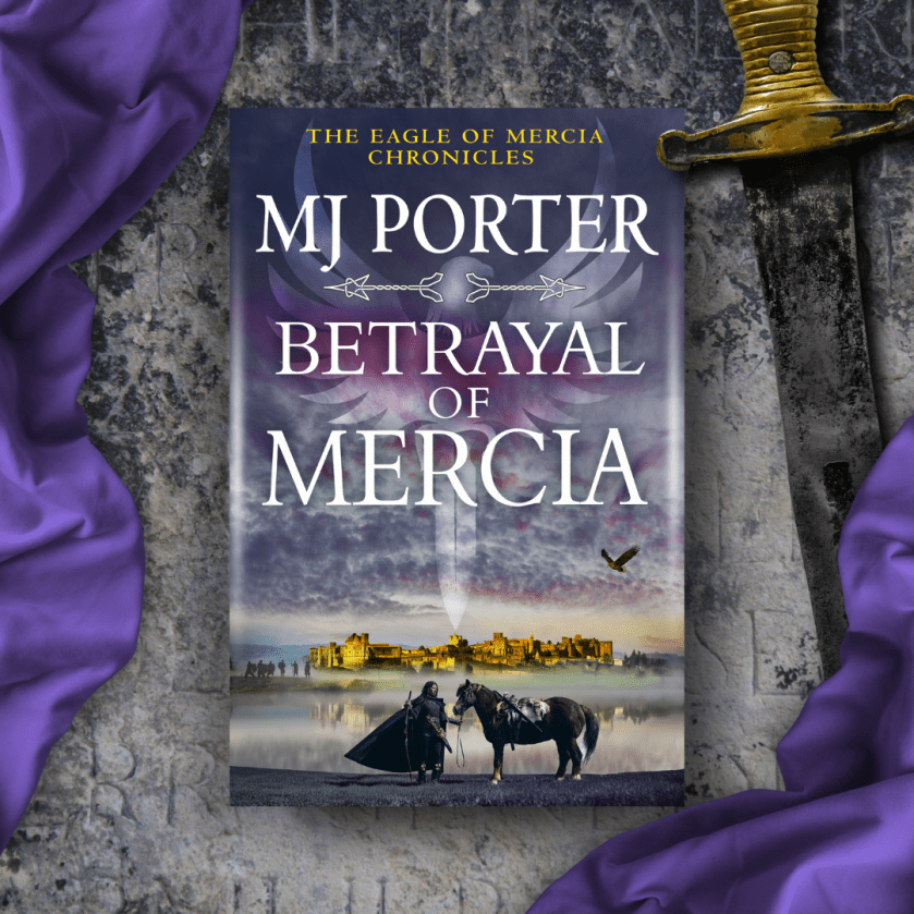 Cover image for Betrayal of Mercia by bestselling historical fiction author, MJ Porter