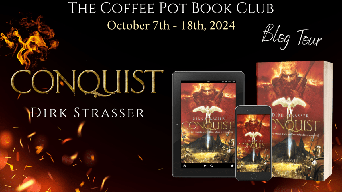 I’m delighted to welcome Dirk Strasser and his new book, Conquist, to the blog #HistoricalFantasy #MagicRealism #Conquistadors #Incas #BlogTour #TheCoffeePotBookClub