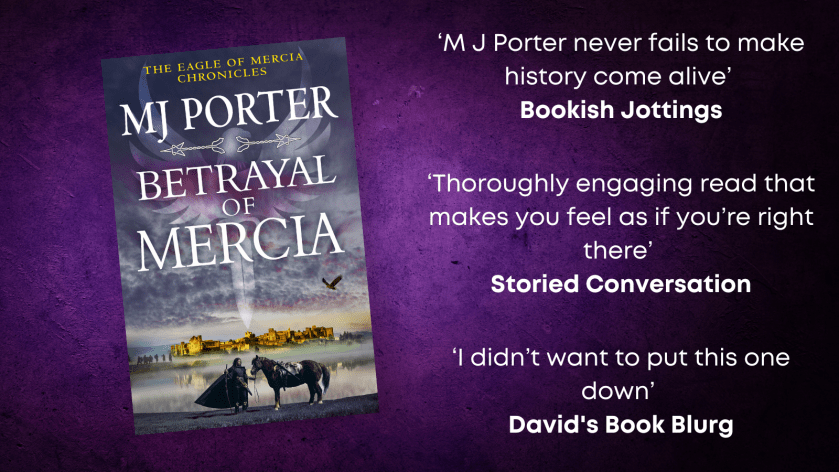 Banner for the Betrayal of Mercia blogtour showing review quotes. 