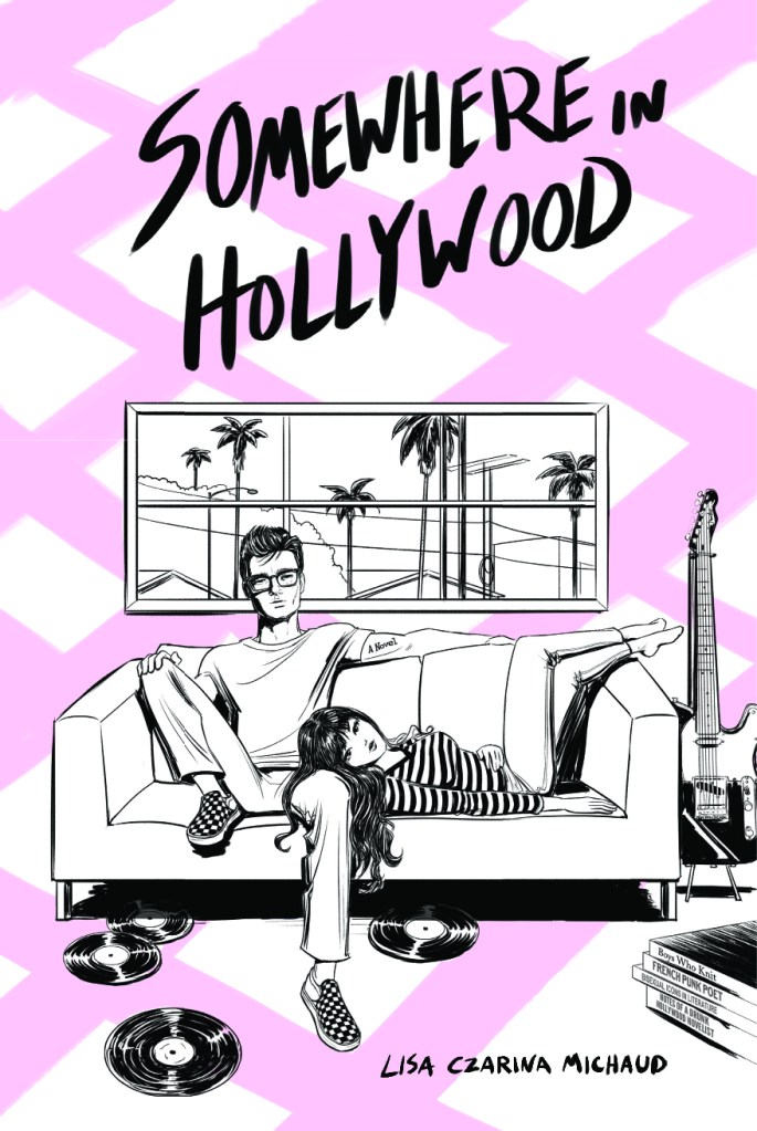 Cover for Somewhere in Hollywood by Lisa Czarina Michaud