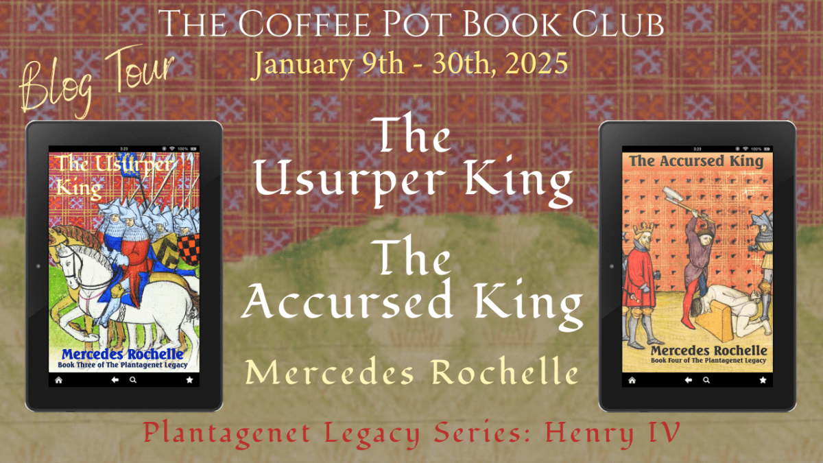 I’m delighted to welcome Mercedes Rochelle and her The Plantagenet Legacy to the blog with an excerpt #HenryIV #Plantagenet #Lancaster #Medieval #BlogTour #TheCoffeePotBookClub 