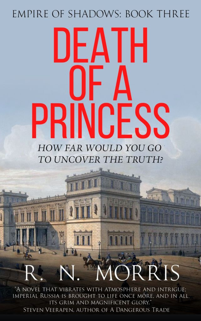 The cover image for Death of a Princess by R N Morris. The cover image shows a period building from the 1800s with people in the foreground, including a horse and carriage