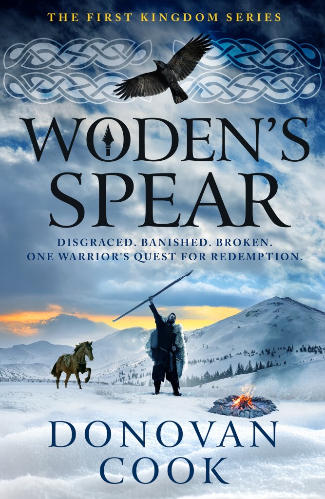 image shows the cover for Woden's Spear by Donovan Cook. This shows a warrior holding a spear aloft on a wintry background, with a fire in the foreground, and a horse behind him. A raven is flying above his head. 