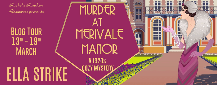 I’m reviewing Murder At Merivale Manor by Ella Strike #blogtour #historicalmystery #bookreview