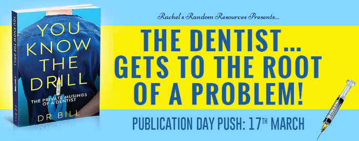 I’m delighted to be reviewing You Know the Drill by Dr Bill – The Private Musings of a Dentist #blogtour&nbsp;#non-fiction