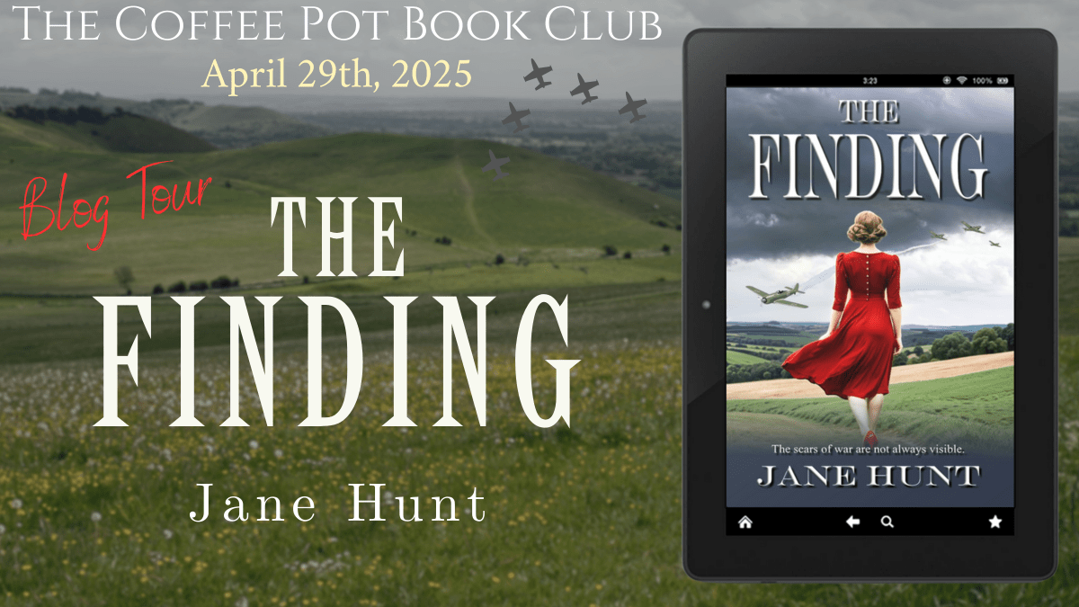 I’m delighted to welcome Jane Hunt and her new book, The Finding, to the blog #HistoricalFiction #WorldWarII #BlogTour #BookBlast #TheCoffeePotBookClub