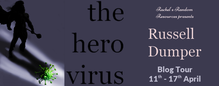 I’m sharing my review for The Hero Virus by Russell Dumper #blogtour #bookreview&nbsp;#thriller