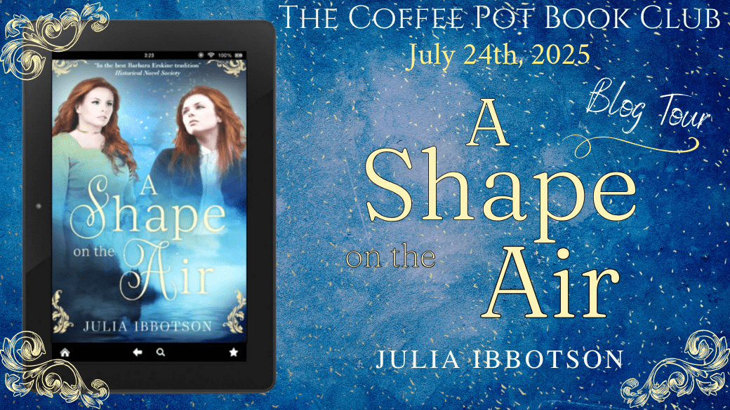I’m delighted to welcome Julia Ibbotson and her new book, A Shape on the Air, to the blog #Medieval #HistoricalFiction #AngloSaxon #TimeTravel #TimeSlip #Mystery #Romance #BlogTour #TheCoffeePotBookClub