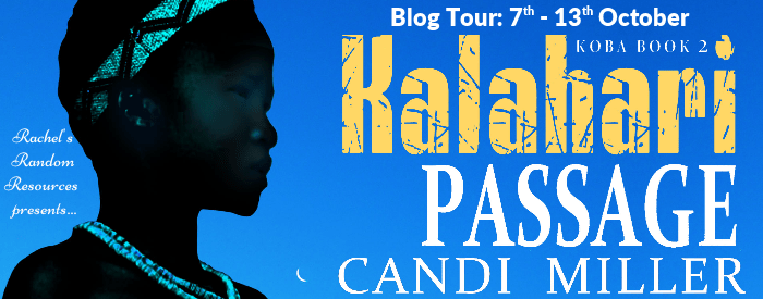 I’m delighted to share my review for Kalahari Passage by Candi Miller #histfic #blogtour&nbsp;#bookreview