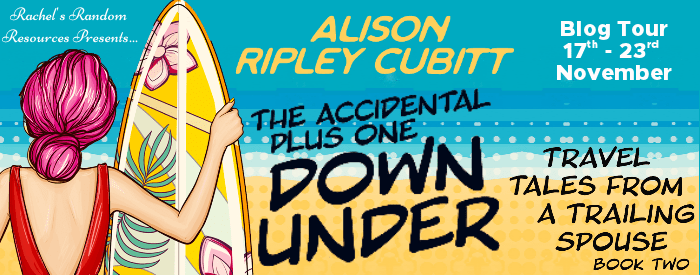 I’m sharing my review for The Accidental Plus One Down Under—Travel Tales from a Trailing Spouse (Book 2) by Alison Ripley Cubitt #blogtour #travelmemoir&nbsp;#bookreview