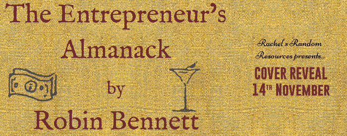 It’s cover reveal day for The Entrepreneur’s Almanack by Robin Bennett #newrelease #covereveal #entrepreneurship