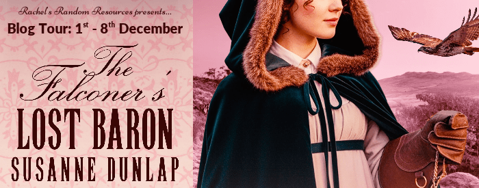 I’m welcoming The Falconer’s Lost Baron by Susanne Dunlap to the blog #blogtour #RegencyRomance&nbsp;#bookreview