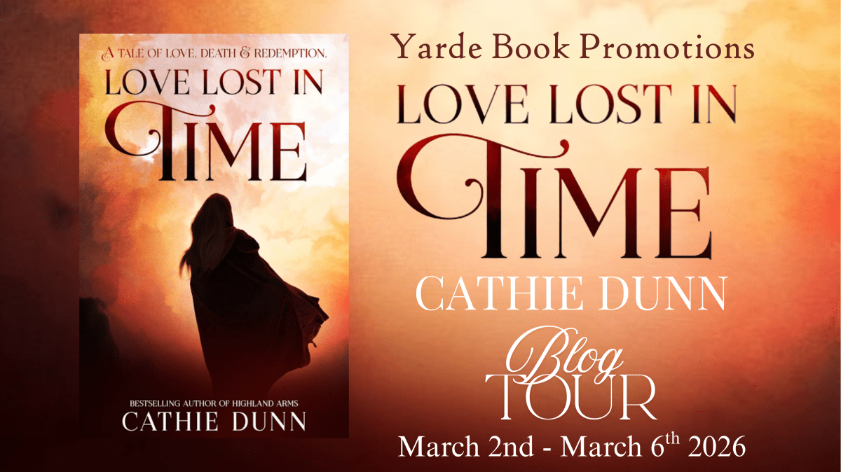 Today, I’m delighted to be reviewing Love Lost in Time by Cathie Dunn, a dual timeline novel #LoveLostInTime #CathieDunn #DualTimeline #WomenAcrossTime#BlogTour #YardeBookPromotions