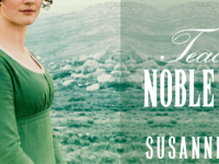 I’m welcoming The Teacher’s Noble Heart by Susanne Dunlap to the blog #blogtour #RegencyRomance&nbsp;#bookreview