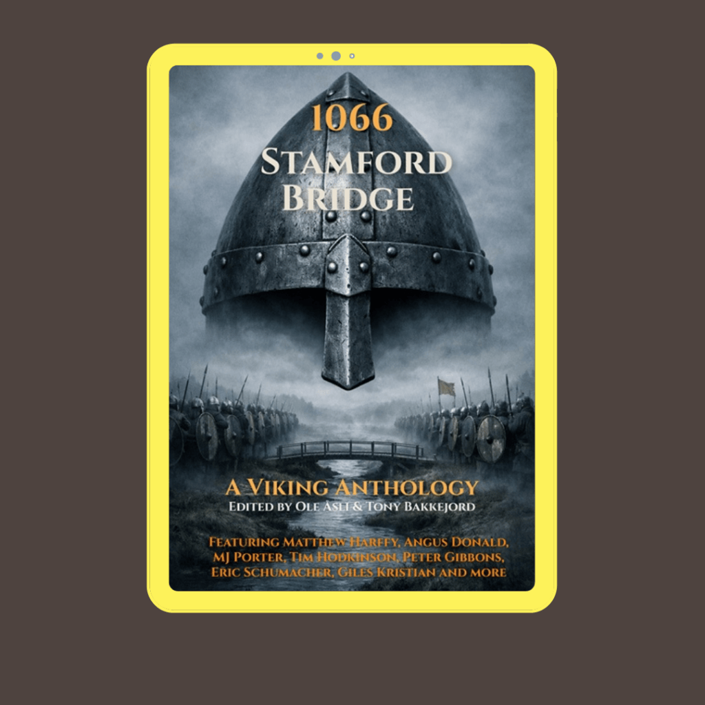 Book cover for '1066 Stamford Bridge: A Viking Anthology' featuring a Viking helmet at the top, with the title prominently displayed and a backdrop of an army with shields in the background.
